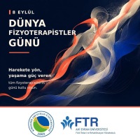 8 Eylül Dünya Fizyoterapistler Günü Kutlandı
